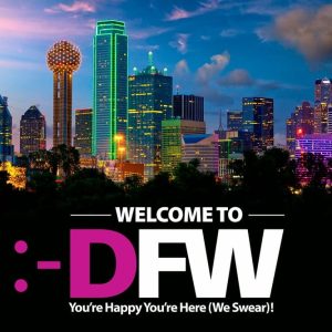 DFW - Dallas Fort Worth