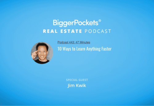 An excellent episode of BiggerPockets, this time hosted by Brain Coach, Jim Quick, who focuses his life on developing methods…