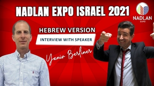 Announcing Our Speaker Yaniv BerlinerClick Here to Register to Register to Nadlan Expo 2021:…