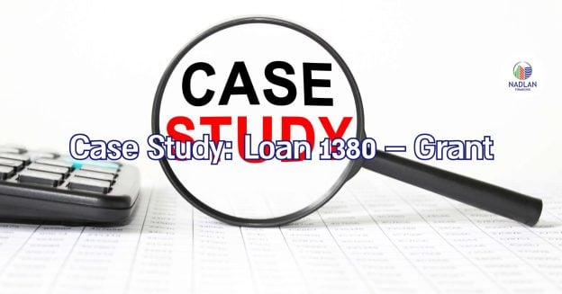 Case Study: Loan 1380 – Grant