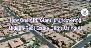 Hoe een CRE-gigant verborgen vastgoedpareltjes ontdekt met behulp van AI