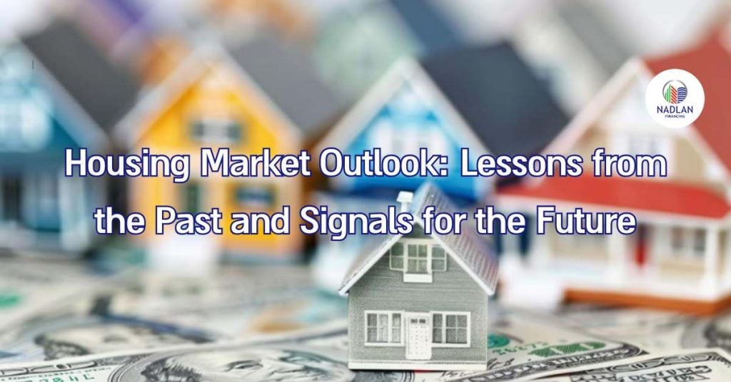 Housing Market Outlook
