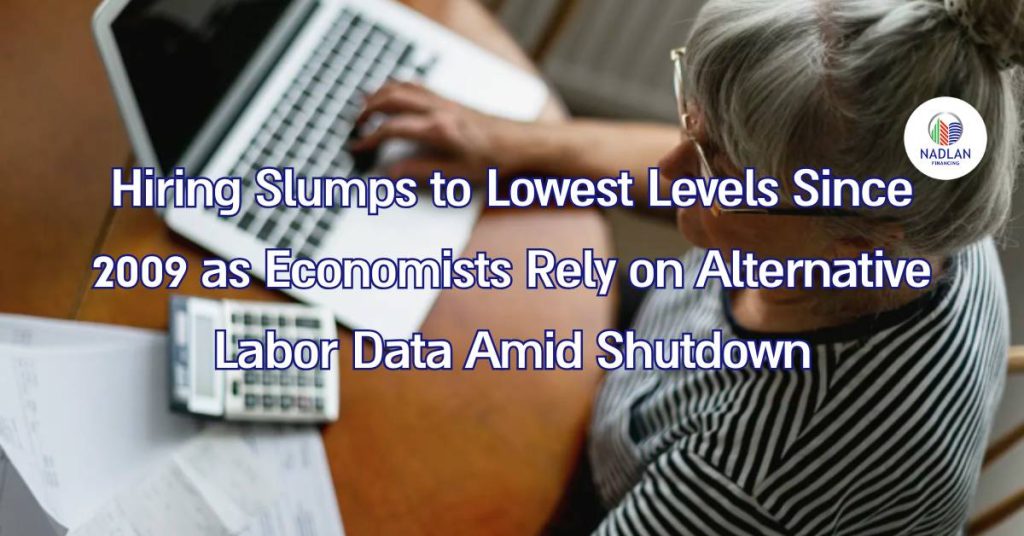 Hiring Slumps to Lowest Levels Since 2009 as Economists Rely