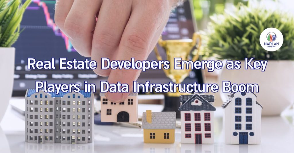 Real Estate Developers Emerge as Key Players in Data Infrastructure Boom