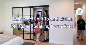 Заемщики переходят на более рискованные ипотечные кредиты в поисках более низких ставок