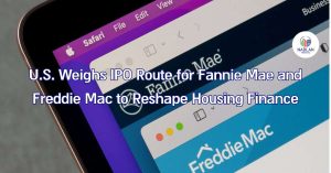 米国、ファニーメイとフレディマックのIPOを検討