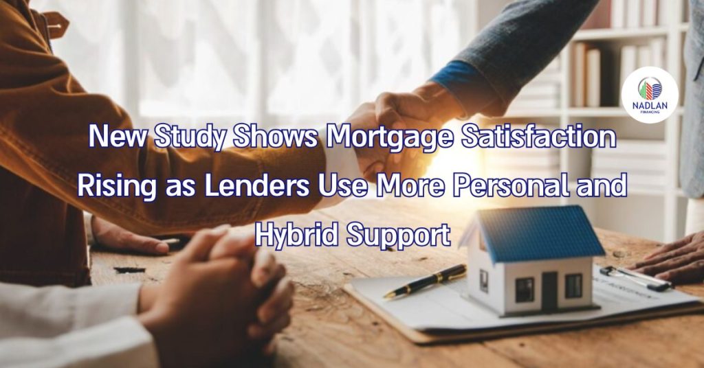 mortgage satisfaction study