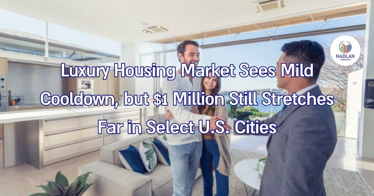 Luxury Housing Market Sees Mild Cooldown