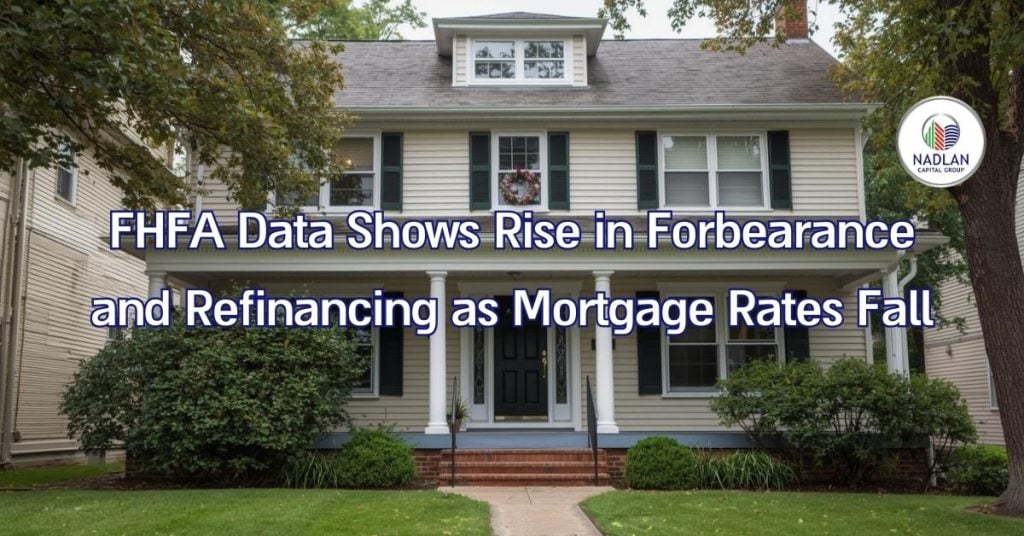 mortgage forbearance and refinancing